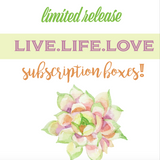 LIVE.LIFE.LOVE Subscription Boxes